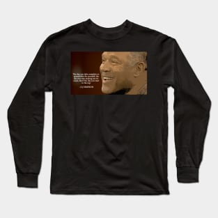 oj simpson quote Long Sleeve T-Shirt